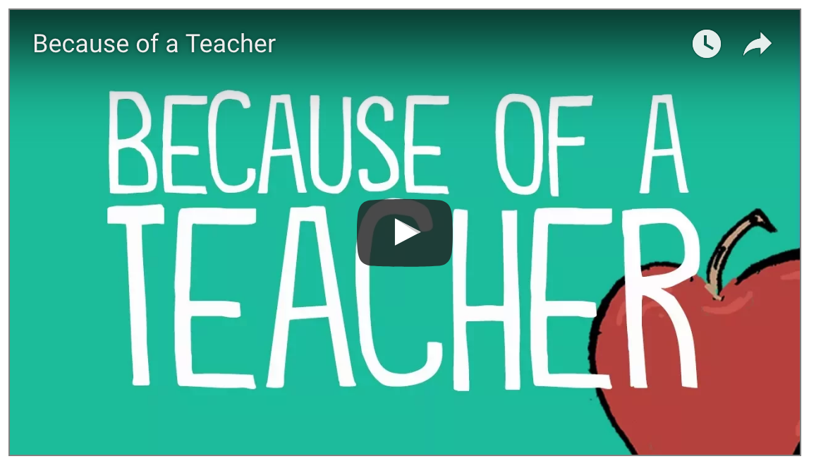 Because of Teachers (A Short Tribute Video)